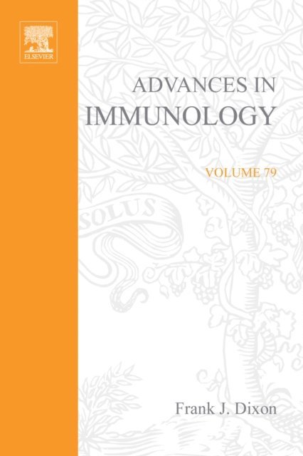 Frank J. Dixon - Advances in Immunology, E-bok