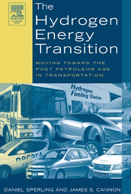 James S. Cannon, Daniel Sperling - Hydrogen Energy Transition, E-bok