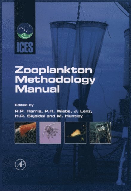 Mark Huntley, Hein-Rune Skjoldal, Jurgen Lenz, Peter Wiebe, Roger Harris - ICES Zooplankton Methodology Manual, E-bok