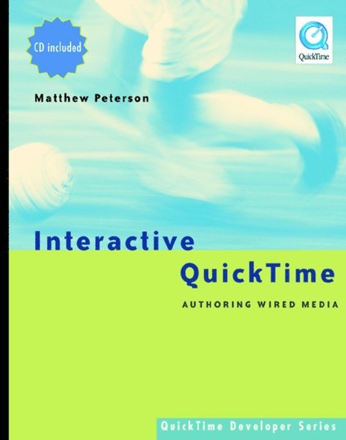 Matthew R. Peterson - Interactive QuickTime, E-bok