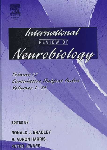 Peter Jenner, R. Adron Harris, Ronald J. Bradley - International Review of Neurobiology, E-bok