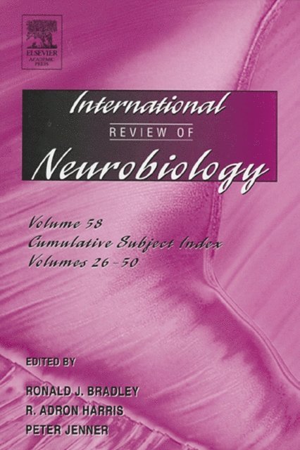 Peter Jenner, R. Adron Harris, Ronald J. Bradley - International Review of Neurobiology, E-bok