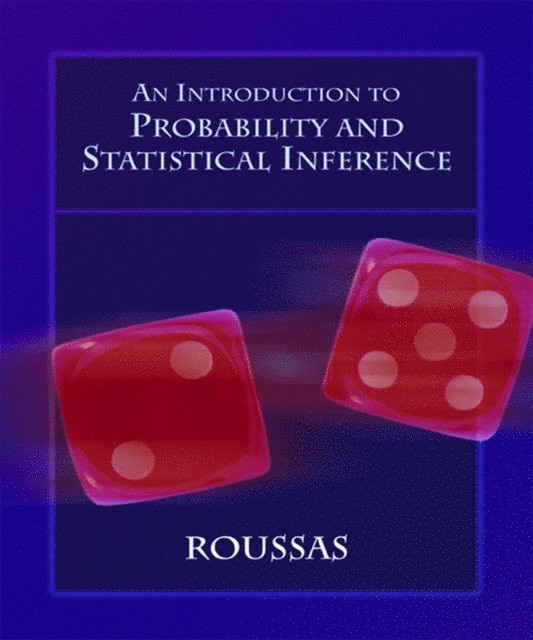 George G. Roussas - Introduction to Probability and Statistical Inference, E-bok