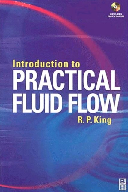 R. Peter King - Introduction to Practical Fluid Flow, E-bok. Tillgänglighet: Lägg i varukorg