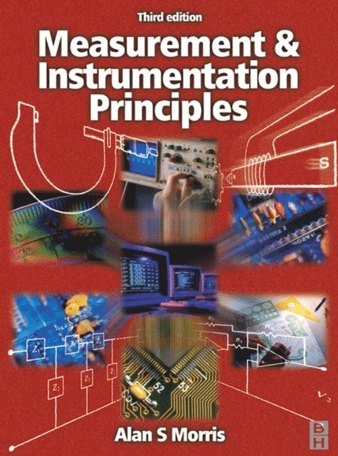 Alan S. Morris - Measurement and Instrumentation Principles, E-bok