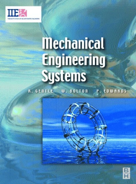 William Bolton, Peter Edwards, Richard Gentle - Mechanical Engineering Systems, E-bok