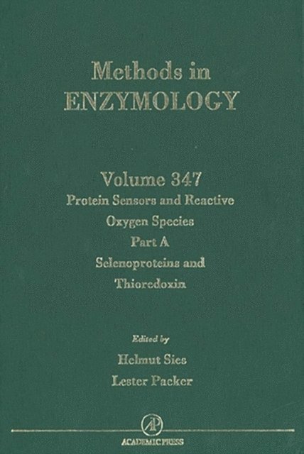 Protein Sensors of Reactive Oxygen Species, Part A: Selenoproteins and Thioredoxin, E-bok