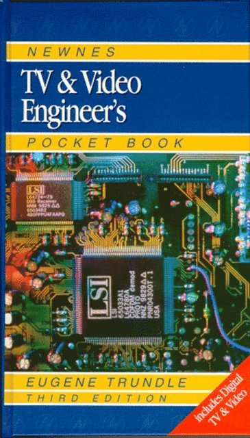 EUGENE TRUNDLE - Newnes TV and Video Engineer's Pocket Book, E-bok