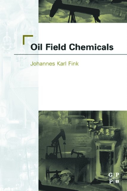 Johannes Fink - Oil Field Chemicals, E-bok. Tillgänglighet: Lägg i varukorg