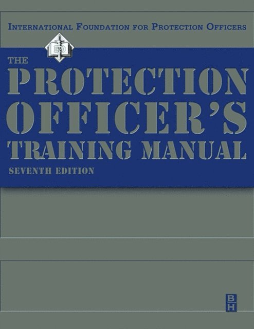 IFPO - Protection Officer Training Manual, E-bok. Tillgänglighet: Lägg i varukorg