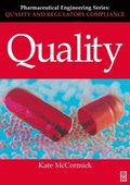 Quality (Pharmaceutical Engineering Series)