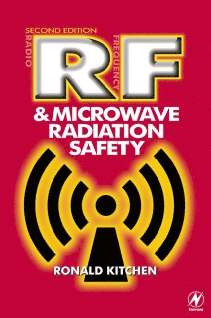 Ronald Kitchen - RF and Microwave Radiation Safety, E-bok