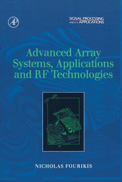 Nicholas Fourikis - Advanced Array Systems, Applications and RF Technologies, E-bok
