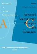 Advanced Video Coding: Principles and Techniques