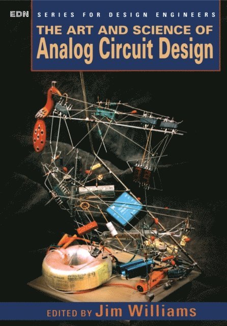 Jim Williams - Art and Science of Analog Circuit Design, E-bok