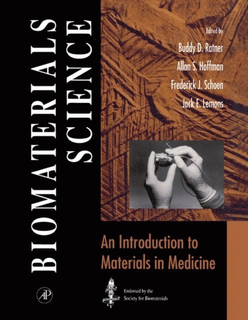 Jack E. Lemons, Frederick J. Schoen, Allan S. Hoffman, Buddy D. Ratner - Biomaterials Science, E-bok