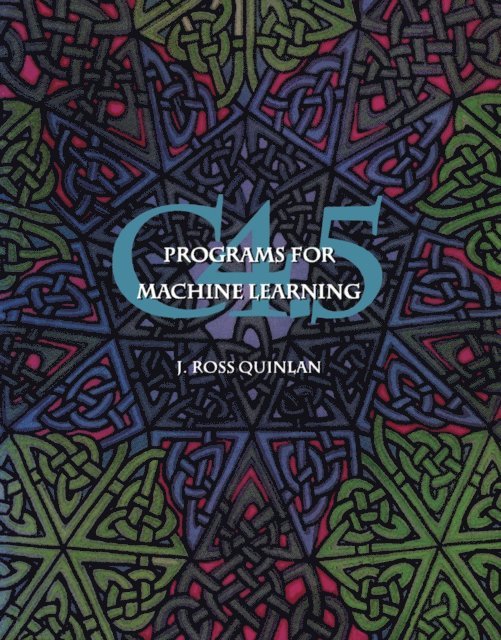 J. Ross Quinlan - C4.5, E-bok