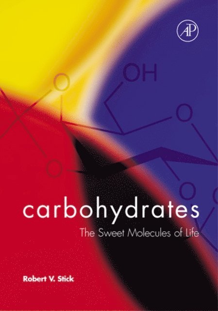 Robert V. Stick - Carbohydrates, E-bok. Tillgänglighet: Lägg i varukorg