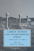 Carbon Dioxide and Environmental Stress