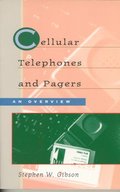 Cellular Telephones and Pagers