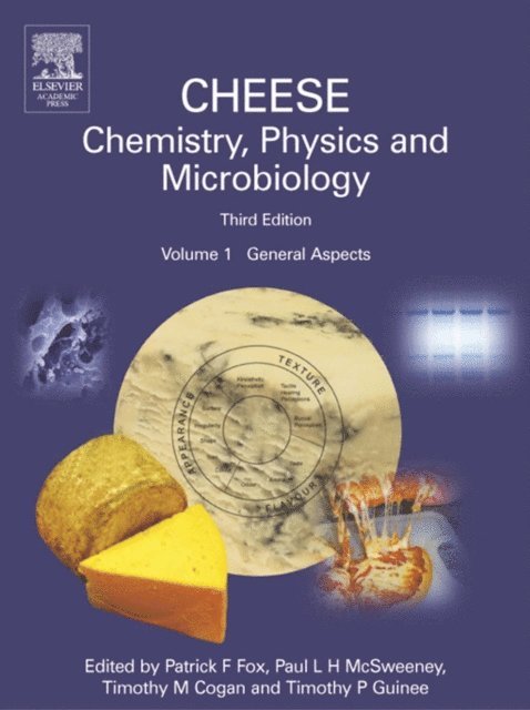 Timothy P. Guinee, Timothy M. Cogan, Paul L.H. McSweeney, Patrick F. Fox - Cheese: Chemistry, Physics and Microbiology, Volume 1, E-bok