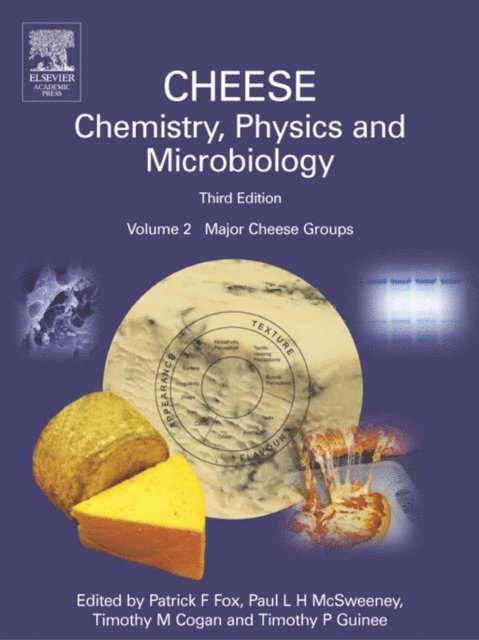 Timothy P. Guinee, Timothy M. Cogan, Paul L.H. McSweeney, Patrick F. Fox - Cheese: Chemistry, Physics and Microbiology, Volume 2, E-bok