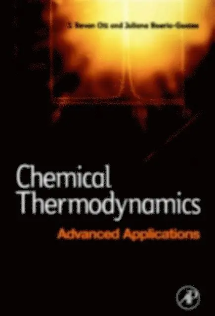 Juliana Boerio-Goates, J. Bevan Ott - Chemical Thermodynamics: Advanced Applications, E-bok. Tillgänglighet: Lägg i varukorg
