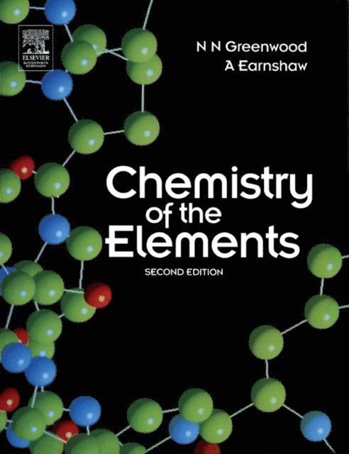 A. Earnshaw, N. N. Greenwood - Chemistry of the Elements, E-bok