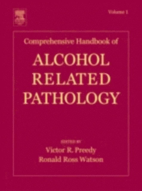 Ronald Ross Watson, Victor R. Preedy - Comprehensive Handbook of Alcohol Related Pathology, E-bok