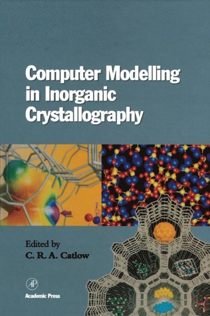 Richard Catlow - Computer Modeling in Inorganic Crystallography, E-bok