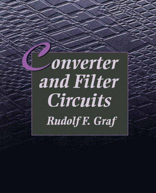 Rudolf F. Graf - Converter and Filter Circuits, E-bok. Tillgänglighet: Lägg i varukorg