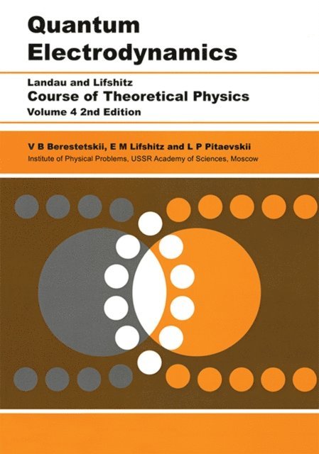 E.M. Lifshitz, L. P. Pitaevskii, V B Berestetskii - Quantum Electrodynamics, E-bok