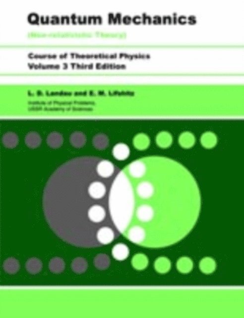 E.M. Lifshitz, L D Landau - Quantum Mechanics, E-bok