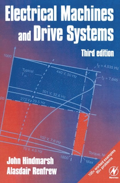 Alasdair Renfrew, John Hindmarsh - Electrical Machines and Drives, E-bok
