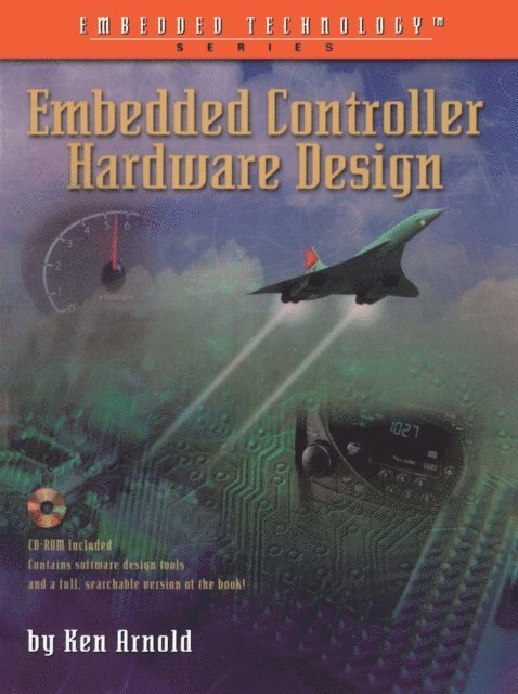 Ken Arnold - Embedded Controller Hardware Design, E-bok