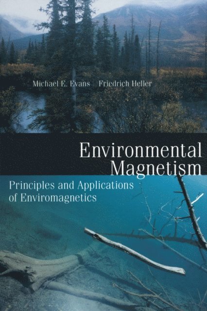 Friedrich Heller, Mark Evans - Environmental Magnetism, E-bok