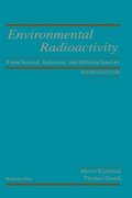 Environmental Radioactivity from Natural, Industrial and Military Sources