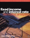 Fixed Income and Interest Rate Derivative Analysis