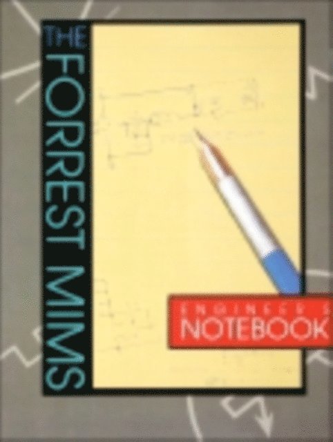 Forrest Mims - Forrest Mims Engineer's Notebook, E-bok