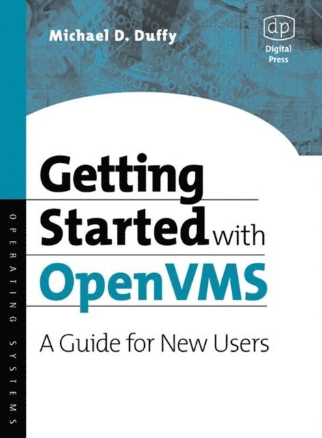 Michael D Duffy - Getting Started with OpenVMS, E-bok