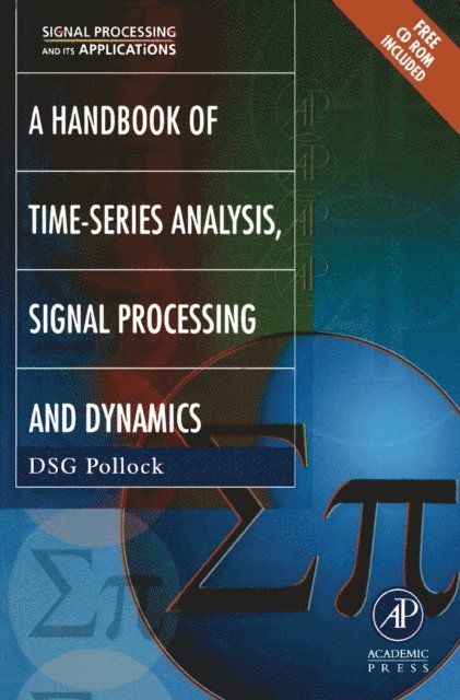 Truong Nguyen, Richard C. Green, D. S.G. Pollock - Handbook of Time Series Analysis, Signal Processing, and Dynamics, E-bok