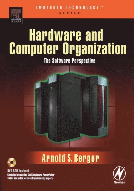 Arnold S. Berger - Hardware and Computer Organization, E-bok. Tillgänglighet: Lägg i varukorg