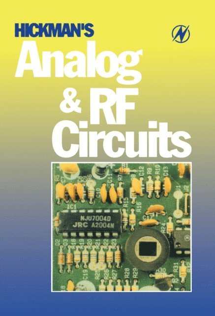 Ian Hickman - Hickman's Analog and RF Circuits, E-bok