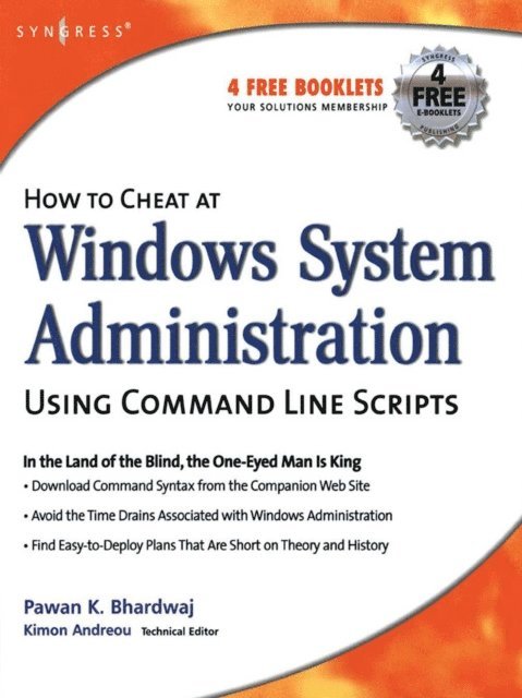 Pawan K Bhardwaj - How to Cheat at Windows System Administration Using Command Line Scripts, E-bok