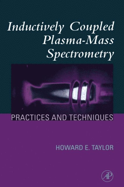 Howard E. Taylor - Inductively Coupled Plasma-Mass Spectrometry, E-bok