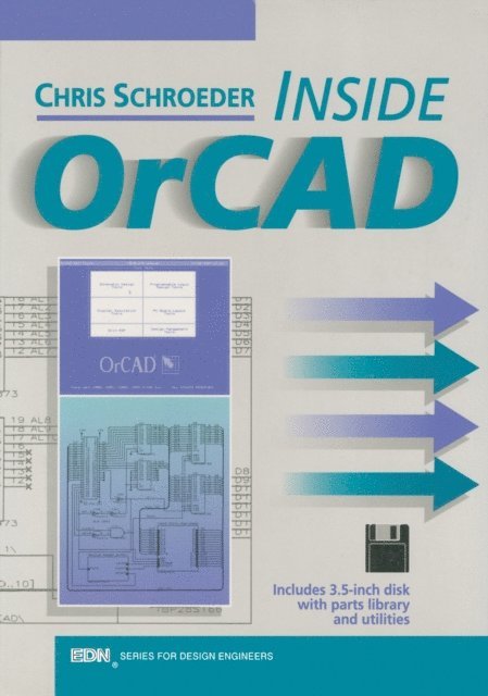 Chris Schroeder - Inside OrCAD, E-bok