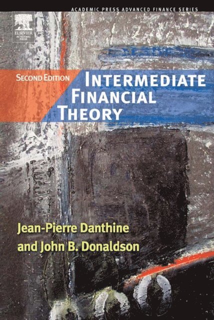 John B. Donaldson, Jean-Pierre Danthine - Intermediate Financial Theory, E-bok