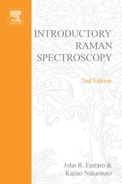 John R. Ferraro - Introductory Raman Spectroscopy, E-bok