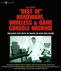 Joe Grand's Best of Hardware, Wireless, and Game Console Hacking