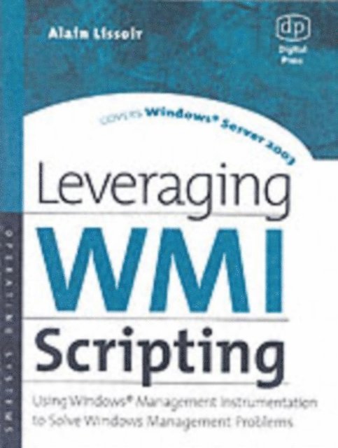 Alain Lissoir - Leveraging WMI Scripting, E-bok. Tillgänglighet: Lägg i varukorg